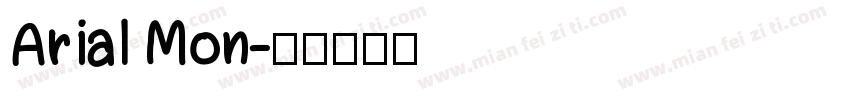 Arial Mon字体转换